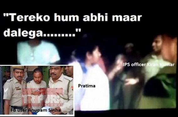Crime Queen turns Tripura's De-Facto Home Minister, dominates Police to file cases against FB users for exposing her crime history : Tripura Police failed to arrest Pratima after ‘on video’ threat to murder IPS officer Kiran Kumar on April 12,2019 Crime Queen turns Tripura's De-Facto Home Minister, dominates Police to file cases against FB users for exposing her crime history : Tripura Police failed to arrest Pratima after ‘on video’ threat to murder IPS officer Kiran Kumar on April 12,2019